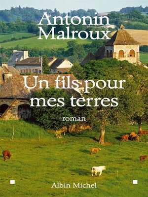 cover image of Un fils pour mes terres